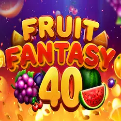 Fruit Fantasy 40 Fruit Fantasy 40