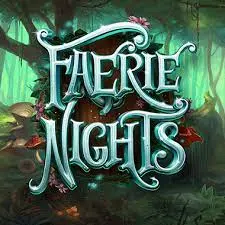 FAERIE NIGHTS FAERIE NIGHTS