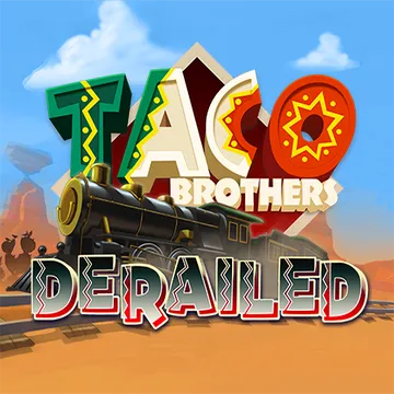 Taco Brothers Derailed Taco Brothers Derailed