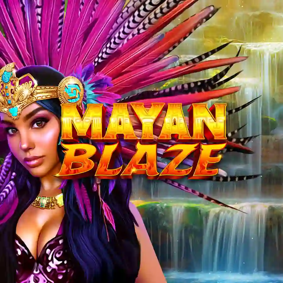 Mayan Blaze Mayan Blaze