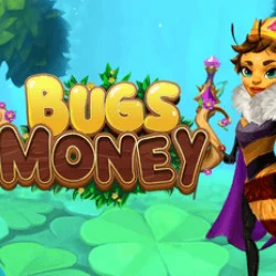 Bugs Money Bugs Money