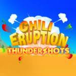 Chili Eruption Thundershots Chili Eruption Thundershots