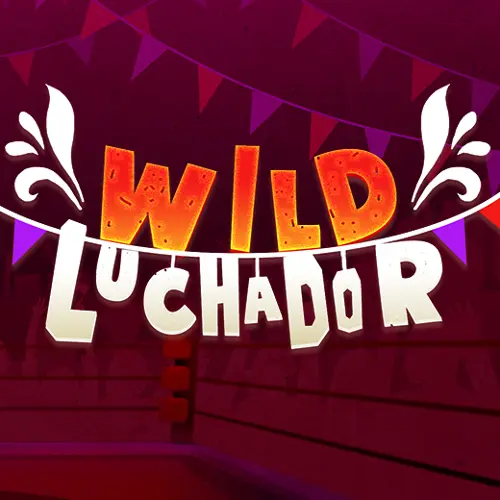 WILD LUCHADOR WILD LUCHADOR