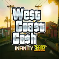 West Coast Cash Infinity Reels West Coast Cash Infinity Reels