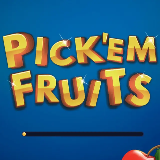 Pick’em Fruits Pick’em Fruits