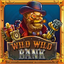Wild Wild Bank Wild Wild Bank