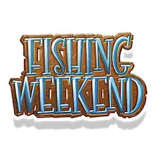 Fishing Weekend