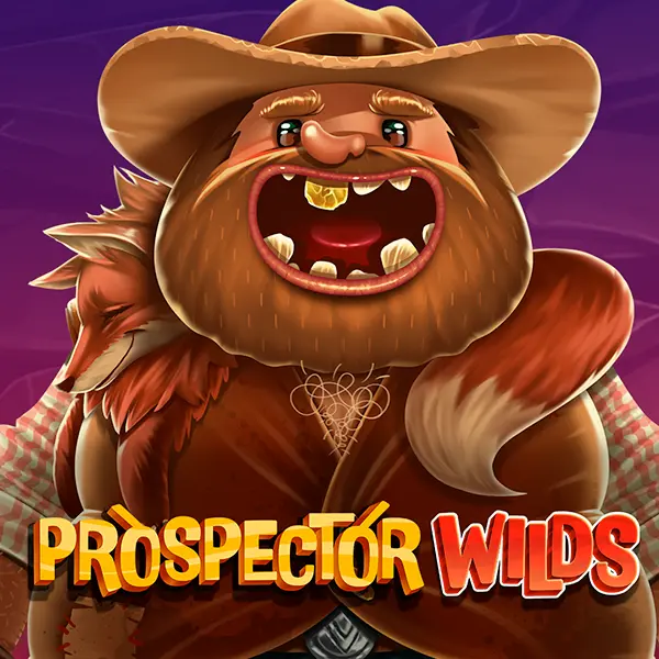 PROSPECTOR WILDS PROSPECTOR WILDS