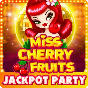 Miss Cherry Fruits Jackpot Party Miss Cherry Fruits Jackpot Party