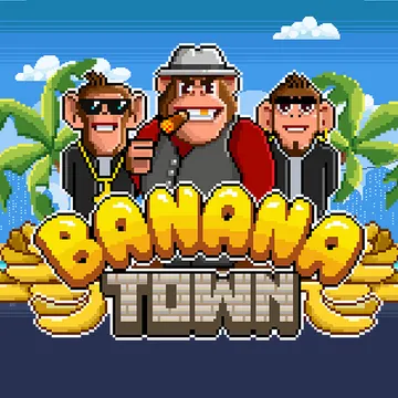 Banana Town Banana Town